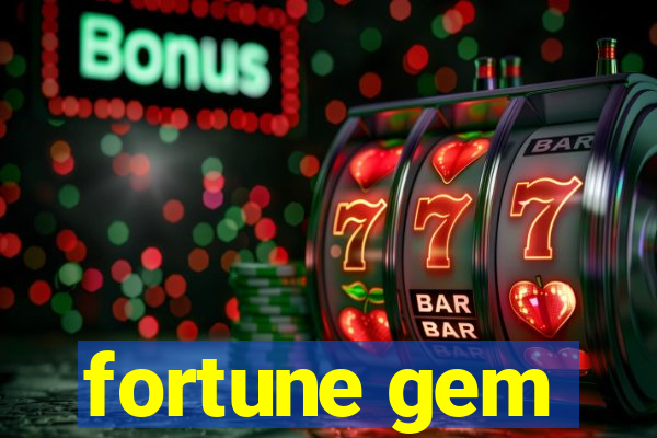 fortune gem
